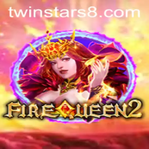Unveiling FireQueen2: The Mystical Realm of Twinstar88