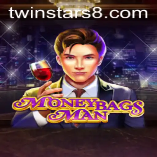 The Intriguing World of MoneybagsMan: A New Era Game With Twinstar88