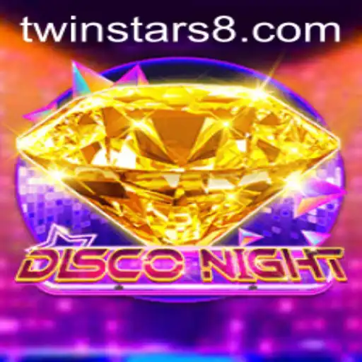 Exploring the Exciting World of DiscoNight with Twinstar88