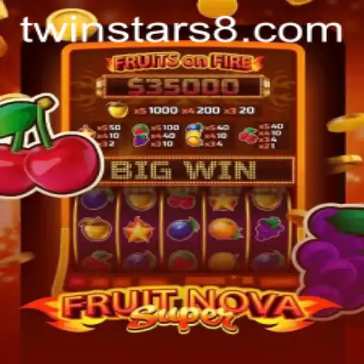 Exploring the Enchanting World of FruitNovaSuper and Twinstar88