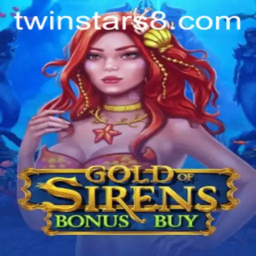 Exploring the World of GoldofSirensBonusBuy: A Dive into Twinstar88's Latest Gaming Phenomenon