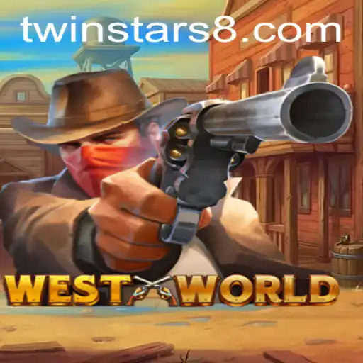 Exploring WestWorld: The Intriguing World of Twinstar88
